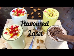 Prepare Flavoured Lassi in just 2 minutes | 4 types of Flavoured Lassi | Flavoured Lassi Recipe