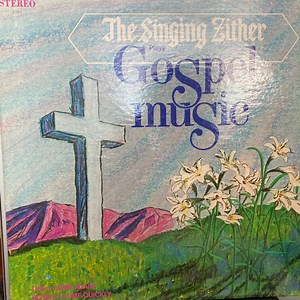 Willie Dittrich - The Singing Zither Plays Gospel Music