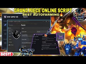 Grand Piece Online(GPO) Latest Script Autofarm Lvl/Mob😎,Shoot Npc Rifle Fast🤩,Auto Boss🔥 & Much More