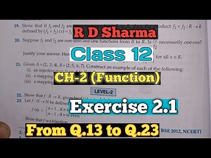 RD Sharma Class 12 Ex 2.1 Solutions Chapter 2 (Function) | From Q.13 to Q.23 | latest edition 2023