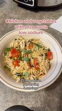 Chicken and vegetables with Orzo - Low Sodium #lowsodium #lowsodiumdiet #chickenrecipe #orzo