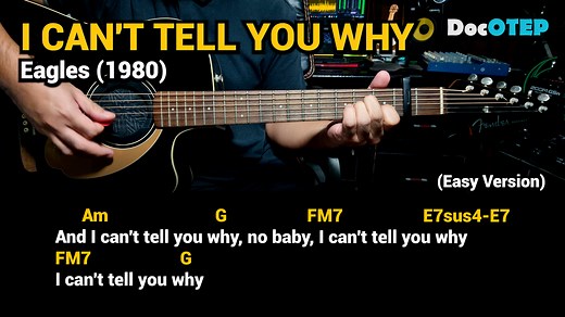 I Can't Tell You Why - Eagles (Easy Guitar Chords Tutorial with Lyrics) | Doc OTEP Studio