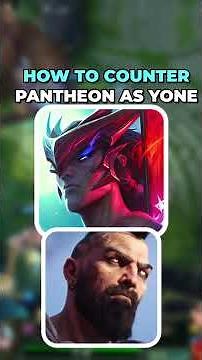 HOW TO COUNTER PANTHEON AS YONE
