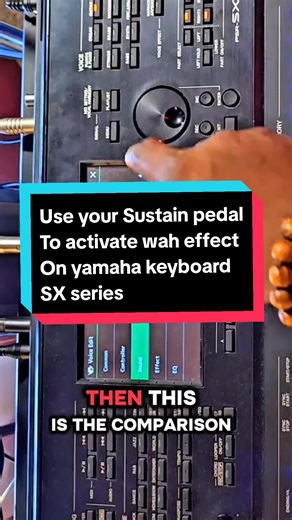 Activate Wah Effect Using Sustain Pedal on Yamaha SX