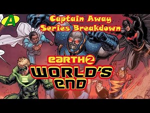 Earth 2: World's End (New 52) SERIES BREAKDOWN