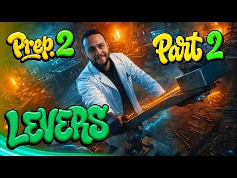 SCIENCE | Prep. 2 | Second Term 2026 - Unit 2 - Lesson 2 : Levers Part 2