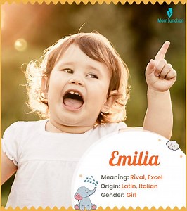 Emilia Name Meaning, Origin, History, And Popularity