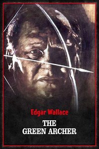 The Green Archer - Movie