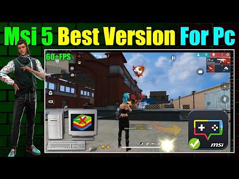 Msi App Player Best Version For Low End Pc - 2GB Ram No Graphics Card