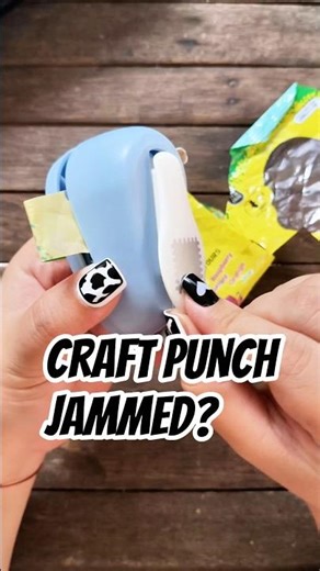 What to Do When Your Craft Punch Gets Stuck