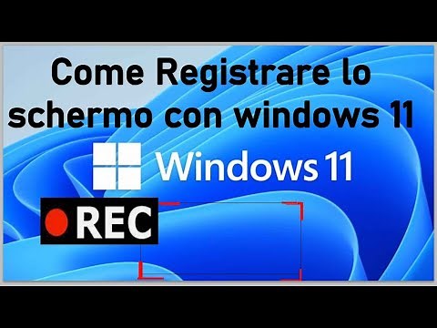 Come registrare lo schermo del Pc con Windows 11 Tutorial