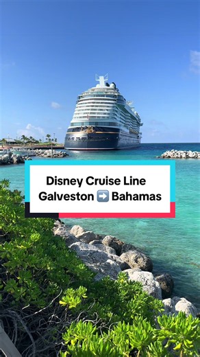 Disney Cruise Line from Galveston to Bahamas 2026–2027 - 7-Night Sailings