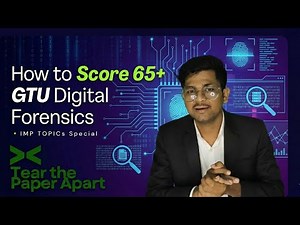 Digital Forensics | Most Important Topics | GTU 7th Sem | Exam Preparation Strategy
