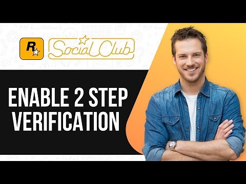 How To Enable 2 Step Verification On Rockstar Social Club |