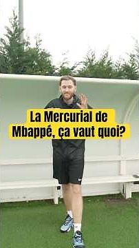 I tested Mbappé's Mercurial