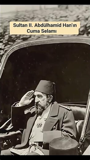 Sultan 2. Abdülhamit Cuma Selamlığı #tarih #history #osmanlı #ottoman #islam #türkiye #türk #islamic