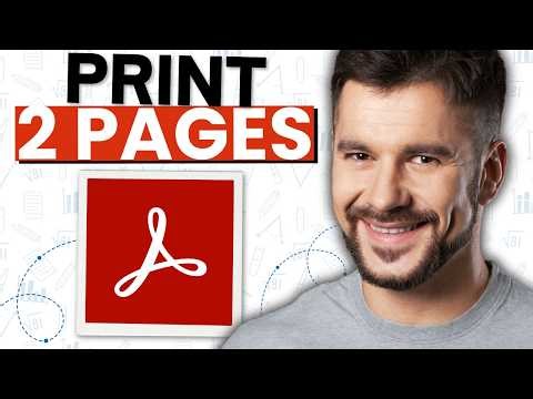 How to Print 2 Pages per Sheet in a PDF Using Adobe Acrobat Pro DC (2026 Guide)