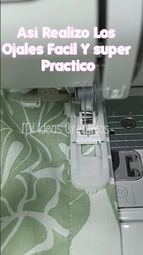 así de fácil es hacer ojales con mi máquina brother XR3240 #milideascreativas #ojales #creativos