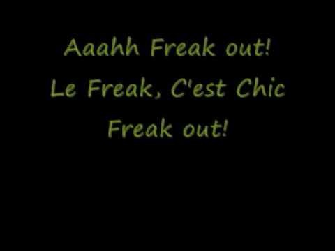 Chic - Le Freak (Freak Out) (Lyrics)