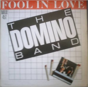 The Domino Band - Fool In Love