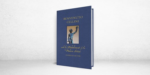 ‘Benvenuto Cellini and the Embodiment of the Modern Artist’ Review: Renaissance Outlaw