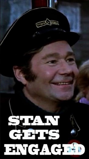 STAN GETS ENGAGED - SCENE FROM "MUTINY ON THE BUSES"