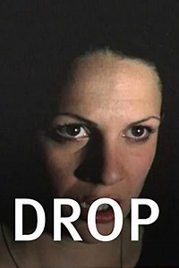 Drop (1999) - Movie