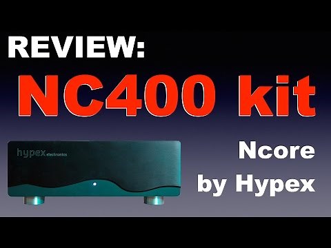 Review: Hypex NC400 kit