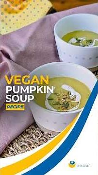 How to Make Creamy Pumpkin Soup Without Oil | Vegan Recipe.