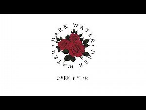 Dark Water - Dark Water (Audio)