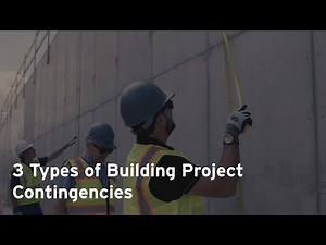 3 Types of Building Project Contingencies