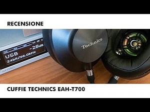Recensione cuffie Technics EAH-T700