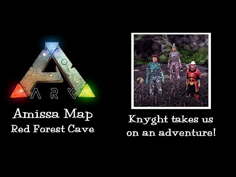 Red Forest Cave | Amissa Map | Let's Play Ark: Survival Evolved