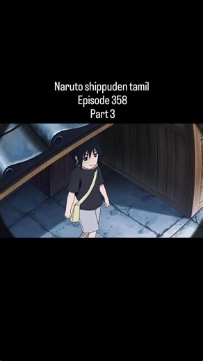 Naruto Shippuden Episode 358 Part 3 in Tamil