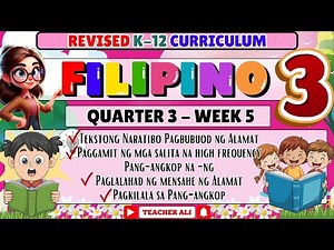 Grade 3 FILIPINO 3 Quarter 3 Week 5 Revised K-12 - Tekstong Naratibo Pagbuod Ng Alamat