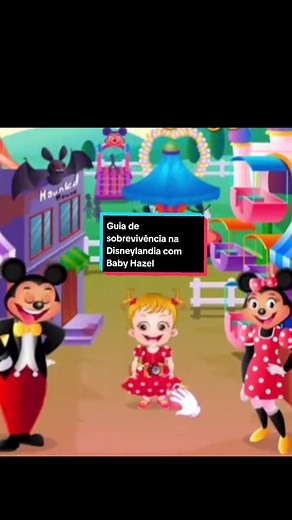 Guia de sobrevivência na Disneylandia com Baby Hazel