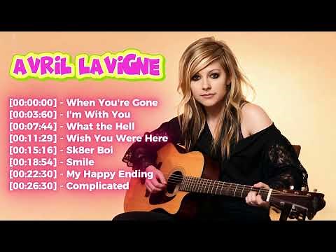 🎸 Avril Lavigne Greatest Hits Compilation | The Timeless Pop Punk Queen 🎤