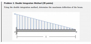 Problem 1: Double Integration Method (20 points)Using the doub... | Filo