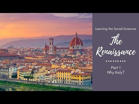 Renaissance Lecture Part 1: Why Italy?