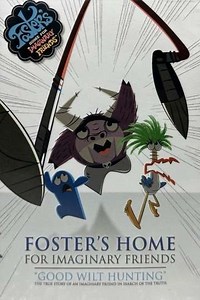 Foster's Home For Imaginary Friends: Good Wilt Hunting - Movie