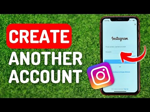 How to Create Another Account on Instagram - Full Guide