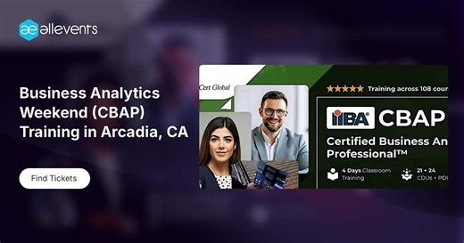 Business Analytics Weekend (CBAP) Training in Arcadia, CA