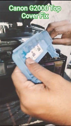 Canon G2000 Printer Top Cover Repair & Fix
