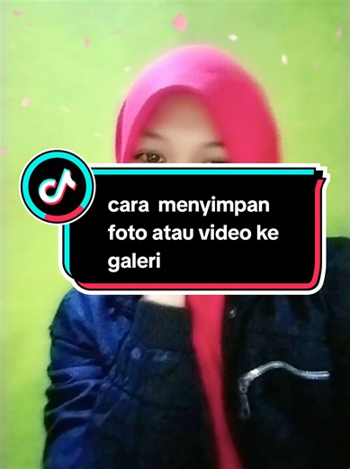Cara Menyimpan Foto dan Video TikTok di Galeri