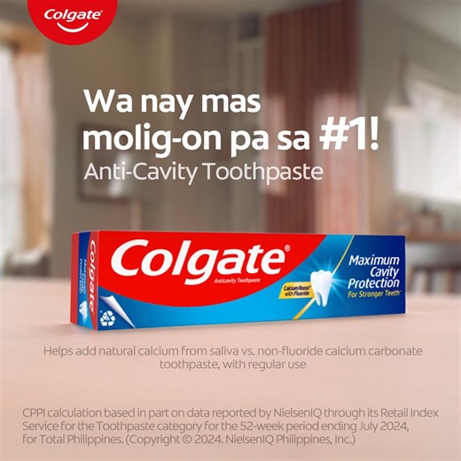 Andam nang mukaun sa bisag asang hikay! Para sa ngipong lig’on, mag toothbrush gamit ang Colgate Maximum Cavity Protection, ang numero unong Anti-Cavity Toothpaste (kumpara sa ubang non-fluoride calcium carbonate toothpaste, sa kanunay na pag gamit)! CPPI calculation based in part on data reported by NielsenIQ through its Retail Index Service for the Toothpaste category for the 52-week period ending July 2024, for Total Philippines. (Copyright © 2024. NielsenIQ Philippines, Inc.). C0011P121324C 
