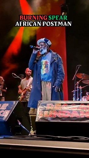 🇯🇲 Burning Spear 🔥 African Postman CLASSIC @ Reggae Sundance ❤💛💚 #BurningSpear #africanpostman #reggaefestival | Reggae-agenda
