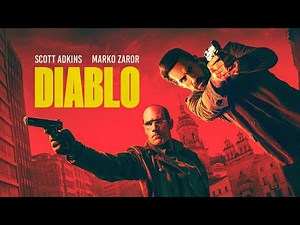 Diablo Clip (Scott Adkins | Marko Zaror) New Movie Release Friday 13th June 2025