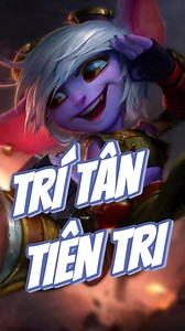 Trí Tân Tiên Tri #tft #dtcl #tftmobile #dtclmobile #dautruongchanly #teamfight_tactics #teamfighttatics #teamfighttactitcs #tristana #tftset13 #dtclmua13 | Cua Choáng Váng