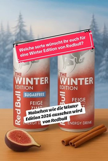 Bin gespannt wie die Winter Edition 2026 aussehen wird und welchen Geschmack sie bekomme wird. #redbull #redbullwinteredition #redbull2026 #winteredition #energydrink