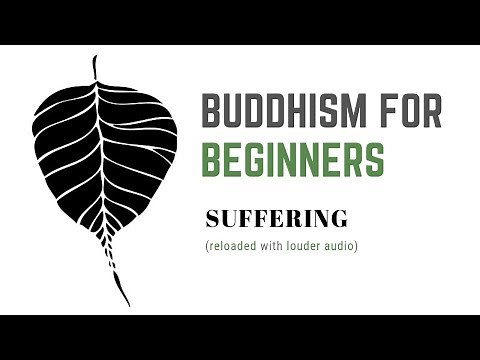 1. Suffering & The Four Noble Truths